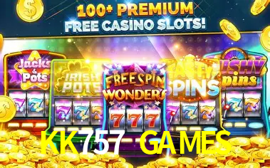 Slots KK757 GAMES - Jackpots Progressivos