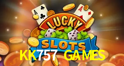 KK757 GAMES bet